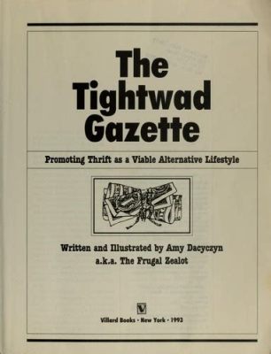  「The Tightwad Gazette」：お金を節約するタイの知恵とユーモアが詰まった一冊